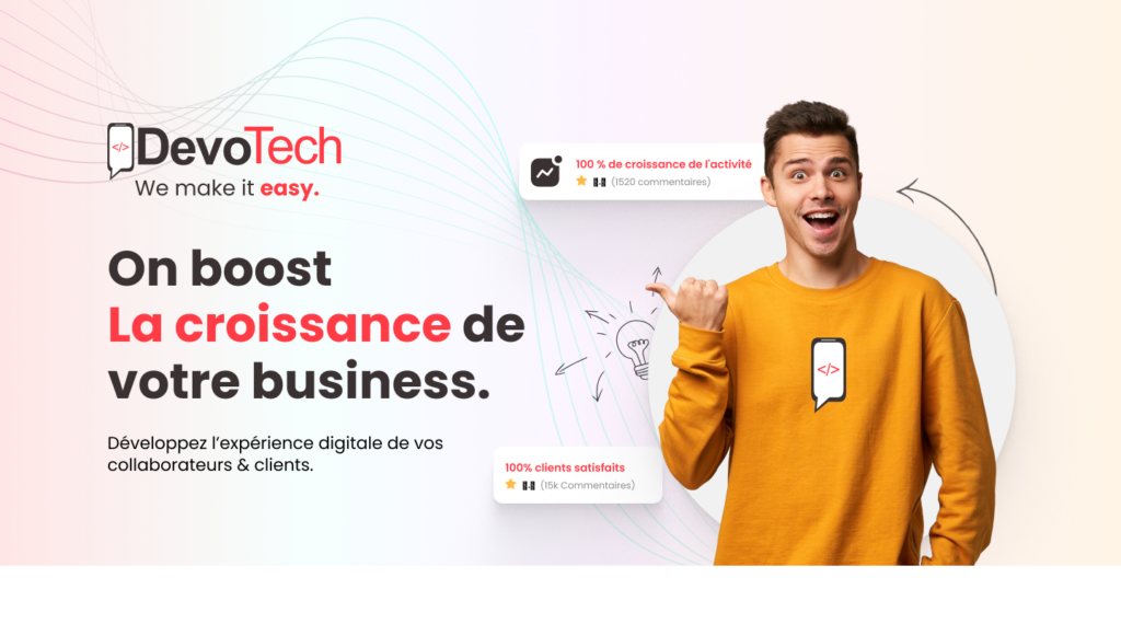 Devotech, société mère de Venez.ma, spécialisée en développement web, mobile et en transformation digitale des entreprises.