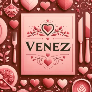 Image de couverture d'article sur le thème de la Saint-Valentin avec le logo 'Venez.' au centre, entouré d'une atmosphère romantique avec des cœurs roses et rouges, des couverts et des assiettes, évoquant une ambiance de repas charmante et amoureuse.